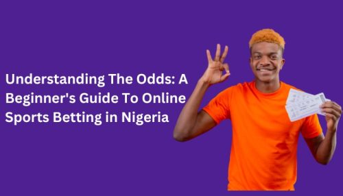 Het begrijpen van de kansen – Een beginnersgids voor online sportwedden in Nigeria