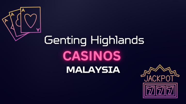 Genting Casino Highlands, Maleisië: Jouw Gids
