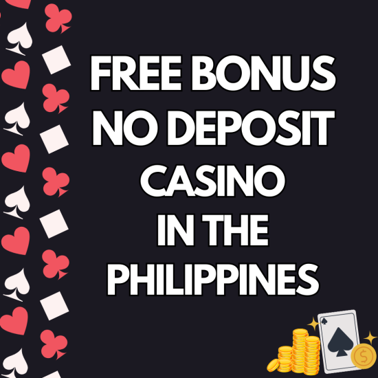 Gratis bonus zonder storting bij een casino op de Filipijnen