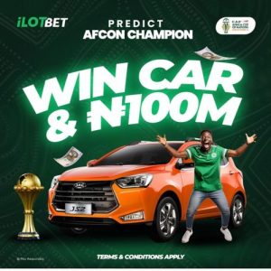 iLOTBET's AFCON Extravaganza: ₦100 Miljoen & Een Gloednieuwe Auto In Prijzen Wachten Op Jou - Ben Jij Klaar?