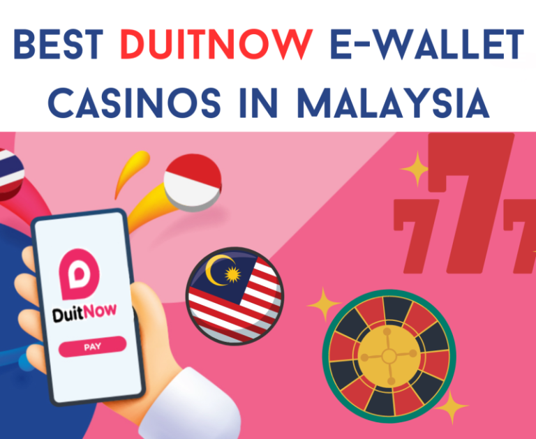Het beste Ewallet Casino in Maleisië: Directe Uitbetalingen 2024