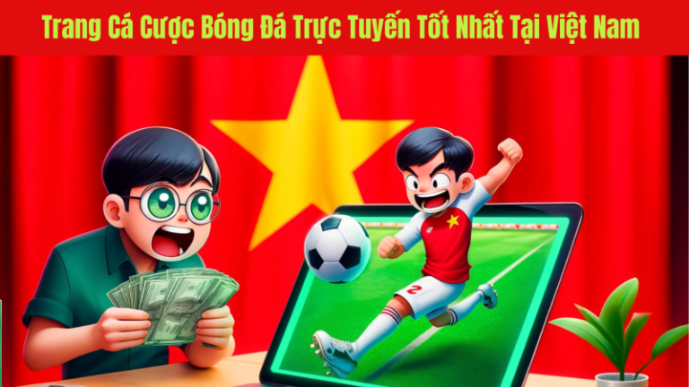 De top 6 betrouwbare online voetbalwedden websites in Vietnam in 2024.