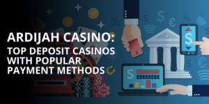 Ardijah - Het meest betrouwbare platform voor de beste stortingscasino's met populaire betaalmethoden