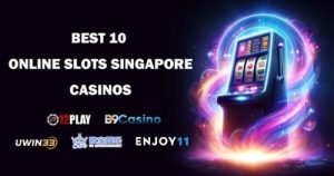 Top 10 Online Slots Singapore Casinos voor Echt Geld Spellen