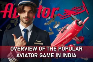 Overzicht van het populaire Aviator-spel in India: Diverse succesvolle strategieën