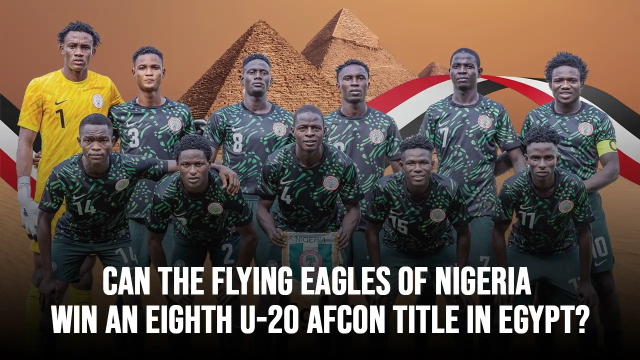 Kan Nigeria voor de 8e keer de U-20 AFCON domineren in Egypte 2025?